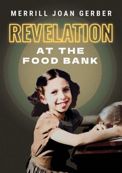 Revelation at the Food Bank - Gerber, Merrill Joan