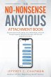 The No Nonsense Anxious Attachment Book - Bild 1