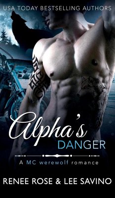 Alpha's Danger - Rose, Renee; Savino, Lee