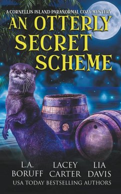 An Otterly Secret Scheme - Boruff, L. A.; Carter, Lacey; Davis, Lia
