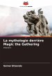 La mythologie derrière Magic the... - Bild 1