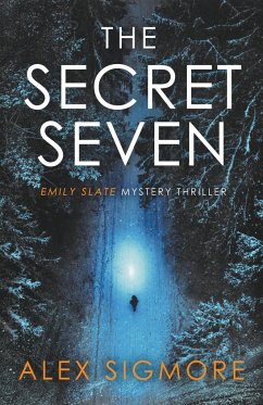 The Secret Seven - Sigmore, Alex