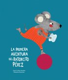 La primera aventura del Ratoncito Pérez (fixed-layout eBook, ePUB)