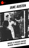 Orgueil et Préjugés (Edition bilingue: français-anglais) (eBook, ePUB) Orgueil et Préjugés (Edition bilingue: français-anglais) (eBook, ePUB)