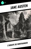 L'Abbaye de Northanger (eBook, ePUB) L'Abbaye de Northanger (eBook, ePUB)