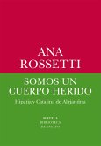 Somos un cuerpo herido (eBook, ePUB)