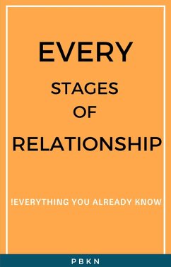 Every Stages Of Relationship (eBook, ePUB) - Pbkn