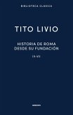 Historia de Roma desde su fundación IV-VII (eBook, ePUB) Historia de Roma desde su fundación IV-VII (eBook, ePUB)