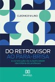 Do retrovisor ao para-brisa (eBook, ePUB) Do retrovisor ao para-brisa (eBook, ePUB)