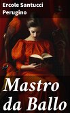 Mastro da Ballo (eBook, ePUB)