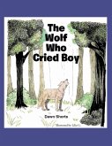 The Wolf Who Cried Boy (eBook, ePUB)