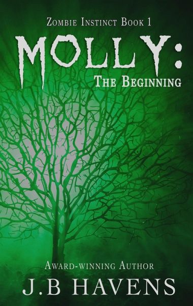 Molly: The Beginning (Zombie Instinct) (eBook, ePUB)