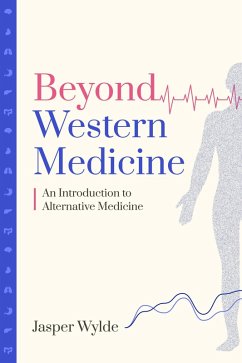 Cover Beyond Western Medicine - An Introduction to Alternative Medicine (eBook, ePUB)