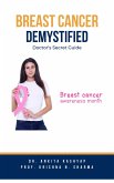 Breast Cancer Demystified Doctors Secret Guide (eBook, ePUB)