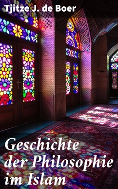 Geschichte der Philosophie im Islam (eBook, ePUB) - Boer, Tjitze J. de