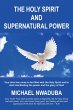 The Holy Spirit and Supernatural Power... - Bild 1