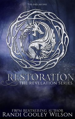 Restoration (The Revelation Series, #5) (eBook, ePUB) Cover Restoration (The Revelation Series, #5) (eBook, ePUB)