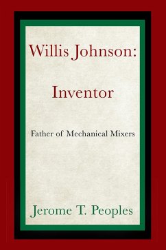 Willis Johnson: Inventor (eBook, ePUB) - Peoples, Jerome T.