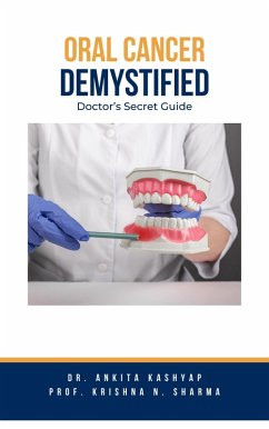 Cover Oral Cancer Demystified Doctors Secret Guide (eBook, ePUB)