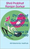Prabhat Samgiita Translations: Volume 28 (Songs 2701-2800) (eBook, ePUB)