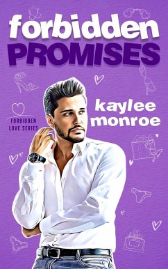 Cover Forbidden Promises (Forbidden Love, #4) (eBook, ePUB)