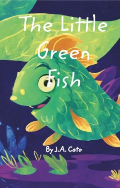 The Little Green Fish (eBook, ePUB) - Cato, J. A.