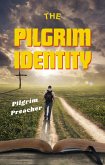 The Pilgrim Identity (The Pilgrim Series, #1) (eBook, ePUB)