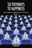Six Pathways to Happiness Volume 2 (eBook, ePUB)