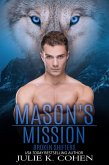 Mason's Mission (Broken Shifters, #7) (eBook, ePUB)