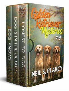 Golden Retriever Mysteries 7-9 (eBook, ePUB) - Plakcy, Neil S.