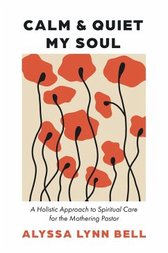 Calm and Quiet My Soul (eBook, ePUB)