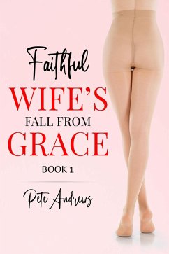 Cover Faithful Wife's Fall From Grace Book 1 (eBook, ePUB)