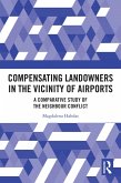 Compensating Landowners in the Vicinity of Airports (eBook, ePUB)