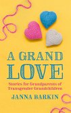 A Grand Love (eBook, ePUB)