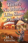There's No Murder Like Show Murder (eBook, ePUB)