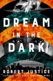 A Dream in the Dark (eBook, ePUB)