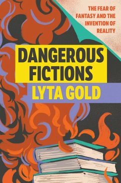 Dangerous Fictions (eBook, ePUB) - Gold, Lyta
