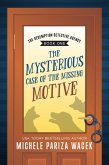 The Mysterious Case of the Missing Motive (The Redemption Detective Agency, #1) (eBook, ePUB)