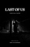 Last Of Us Survivor Guide (eBook, ePUB)