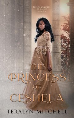 Cover The Princess of Ceshela (The Chronicles of Caesea, #1) (eBook, ePUB)