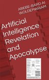 Artificial Intelligence Revelation and Apocalypse (1A, #1) (eBook, ePUB)
