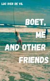 Boet, Me And Other Friends (eBook, ePUB)