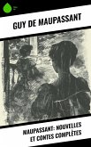 Maupassant: Nouvelles et contes complètes (eBook, ePUB)