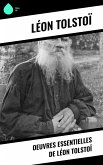 Oeuvres essentielles de Léon Tolstoï (eBook, ePUB)
