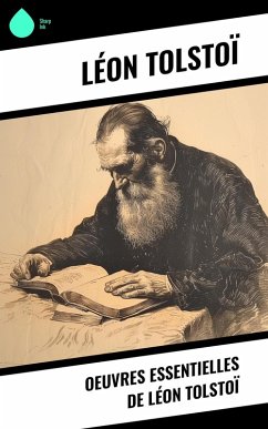 Cover Oeuvres essentielles de Léon Tolstoï (eBook, ePUB)