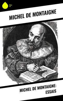Michel de Montaigne: Essais (eBook, ePUB) Cover Michel de Montaigne: Essais (eBook, ePUB)