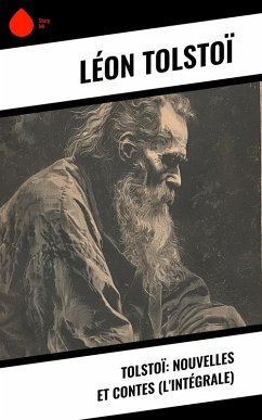Cover Tolstoï: Nouvelles et contes (L'Intégrale) (eBook, ePUB)