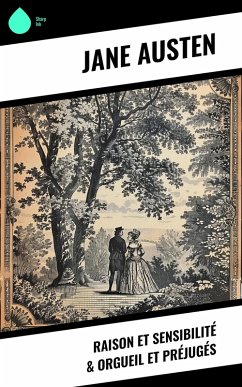 Raison et Sensibilité & Orgueil et Préjugés (eBook, ePUB) Cover Raison et Sensibilité & Orgueil et Préjugés (eBook, ePUB)