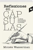 REFLEXIONES EN CÁPSULAS (eBook, ePUB)
