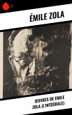 OEuvres de Emile Zola (L'Intégrale) (eBook, ePUB)